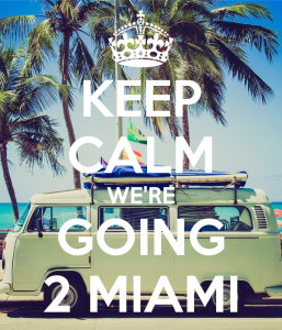 keep-calm-we-re-going-2-miami[1]
